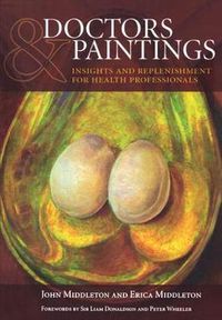 Cover image for Doctors and Paintings: Insights and replenishment for health professionals