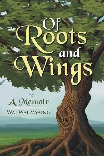 Cover image for Of Roots and Wings