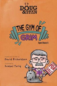 Cover image for Doug & Stan - The Gym of Grim: Open House 6