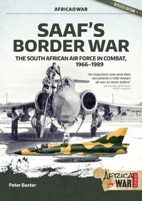 Cover image for Saaf'S Border War: The South African Air Force in Combat 1966-89