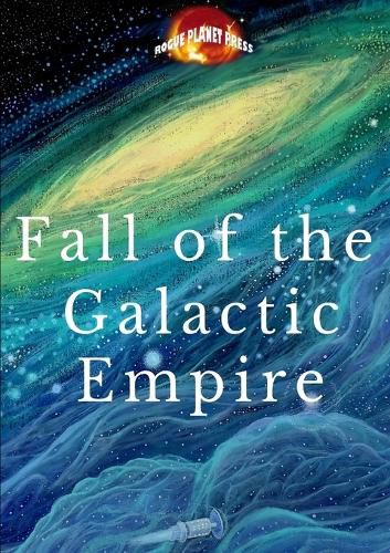 Cover image for Fall of the Galactic Empire