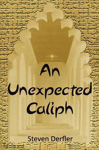 Cover image for An Unexpected Caliph