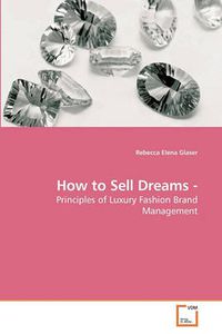 Cover image for How to Sell Dreams -