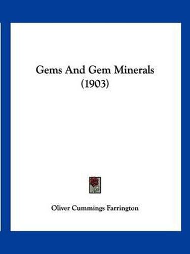 Cover image for Gems and Gem Minerals (1903)