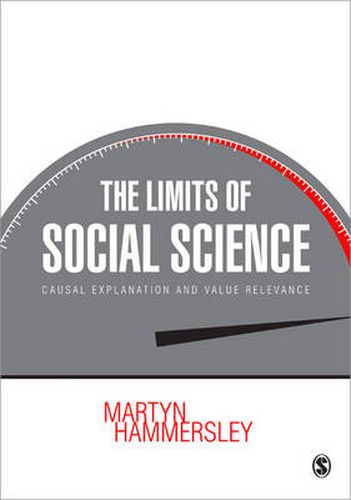 Cover image for The Limits of Social Science: Causal Explanation and Value Relevance