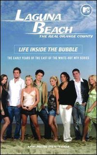 Cover image for Laguna Beach: Life Inside the Bubble