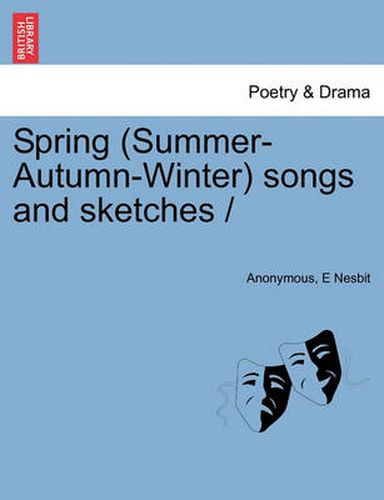 Cover image for Spring (Summer-Autumn-Winter) Songs and Sketches