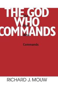 Cover image for God Who Commands, The