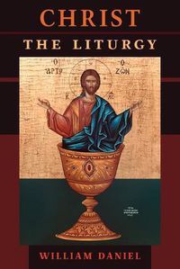 Cover image for Christ the Liturgy