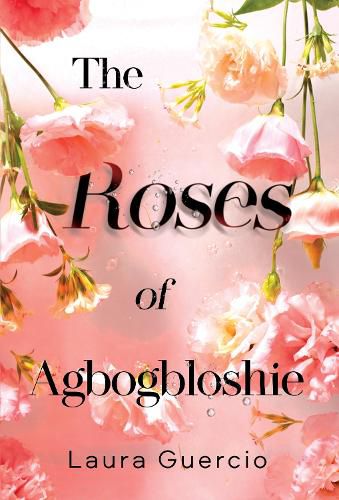 Cover image for The Roses of Agbogbloshie