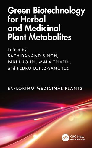 Cover image for Green Biotechnology for Herbal and Medicinal Plant Metabolites