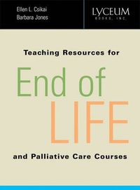 Cover image for Teaching Resources for End-of-Life and Palliative Care Courses