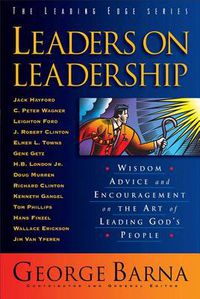 Cover image for Leaders on Leadership: Wisdom, Advice and Encouragement on the Art of Leading God's People