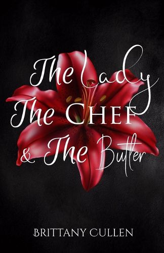 Cover image for The Lady The Chef & The Butler