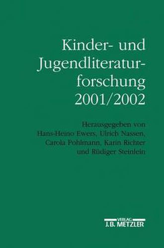 Cover image for Kinder- und Jugendliteraturforschung 2001/2002: Mit einer Gesamtbibliographie der Veroeffentlichungen des Jahres 2001