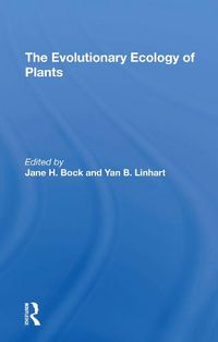 Cover image for The Evolutionary Ecology of Plants