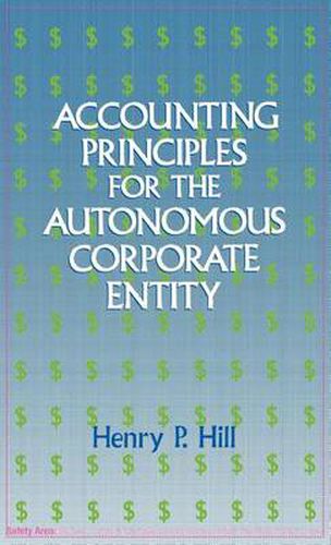 Accounting Principles for the Autonomous Corporate Entity