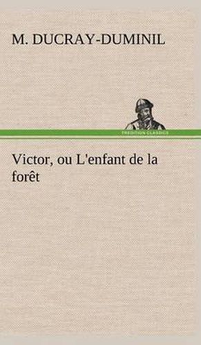 Cover image for Victor, ou L'enfant de la foret