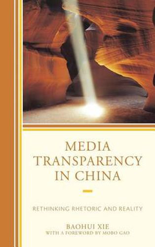 Cover image for Media Transparency in China: Rethinking Rhetoric and Reality