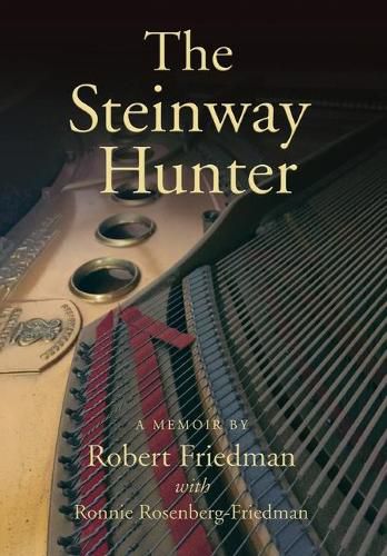 Cover image for The Steinway Hunter: A Memoir