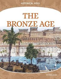 Cover image for The Bronze Age