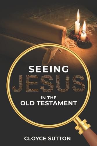 Cover image for Seeing Jesus In The Old Testament