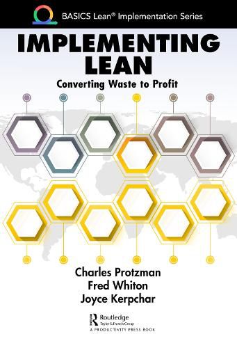 Cover image for Implementing Lean: Converting Waste to Profit