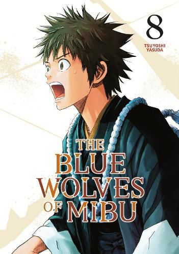 Cover image for The Blue Wolves of Mibu 8 (Blue Miburo)