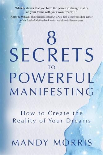 Cover image for 8 Secrets to Powerful Manifesting