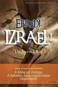 Cover image for Ebredj, Izrael!(Hungarian)