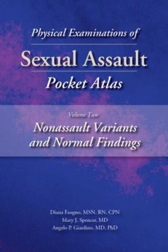 Cover image for Physical Examinations of Sexual Assault Pocket Atlas, Volume 2: Nonassault Variants and Normal Findings