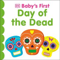 Cover image for Baby's First Day of the Dead