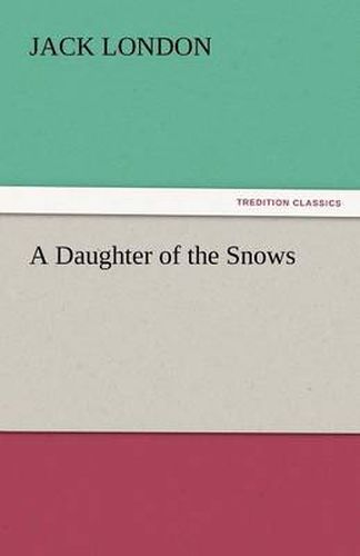 Cover image for A Daughter of the Snows
