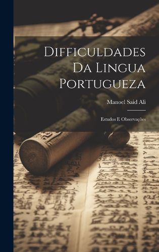 Cover image for Difficuldades Da Lingua Portugueza