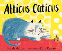 Cover image for Atticus Caticus