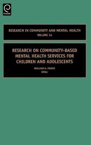 Cover image for Research on Community-Based Mental Health Services for Children and Adolescents