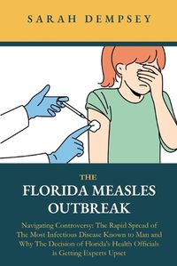 Cover image for The Florida Measles Outbreak
