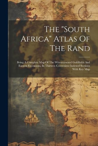 Cover image for The "south Africa" Atlas Of The Rand