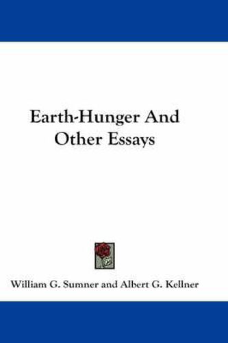 Cover image for Earth-Hunger and Other Essays