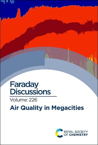 Cover image for Air Quality in Megacities: Faraday Discussion 226