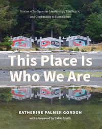 Cover image for This Place Is Who We Are