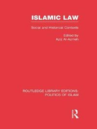 Cover image for Islamic Law: Social and Historical Contexts