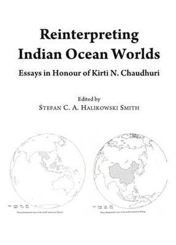 Cover image for Reinterpreting Indian Ocean Worlds: Essays in Honour of Kirti N. Chaudhuri