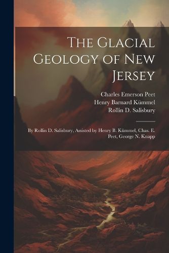 The Glacial Geology of New Jersey