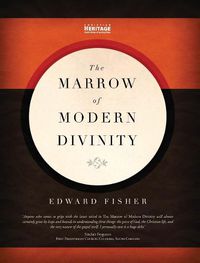 Cover image for The Marrow of Modern Divinity