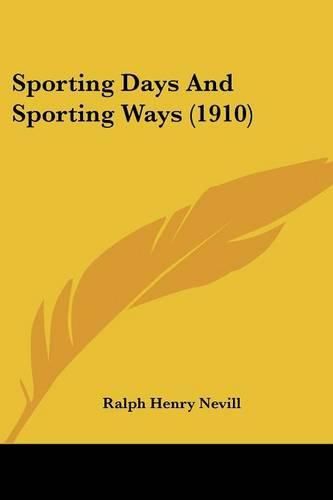 Sporting Days and Sporting Ways (1910)