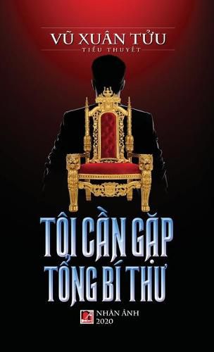 Cover image for Toi C&#7847;n G&#7863;p T&#7893;ng Bi Th&#432; (hard cover)