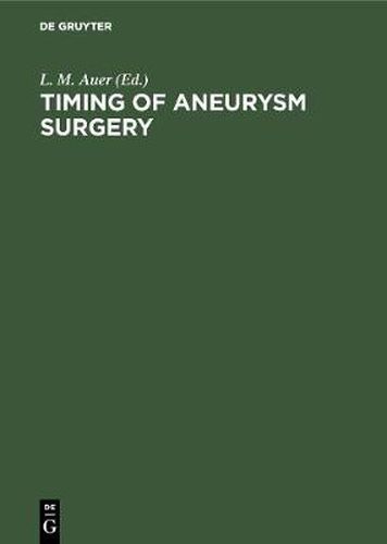 Cover image for Timing of Aneurysm Surgery