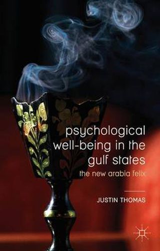 Cover image for Psychological Well-Being in the Gulf States: The New Arabia Felix