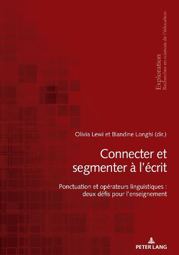 Cover image for Connecter Et Segmenter A l'Ecrit